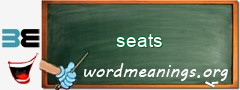 WordMeaning blackboard for seats